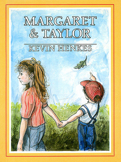 Title details for Margaret & Taylor by Kevin Henkes - Wait list